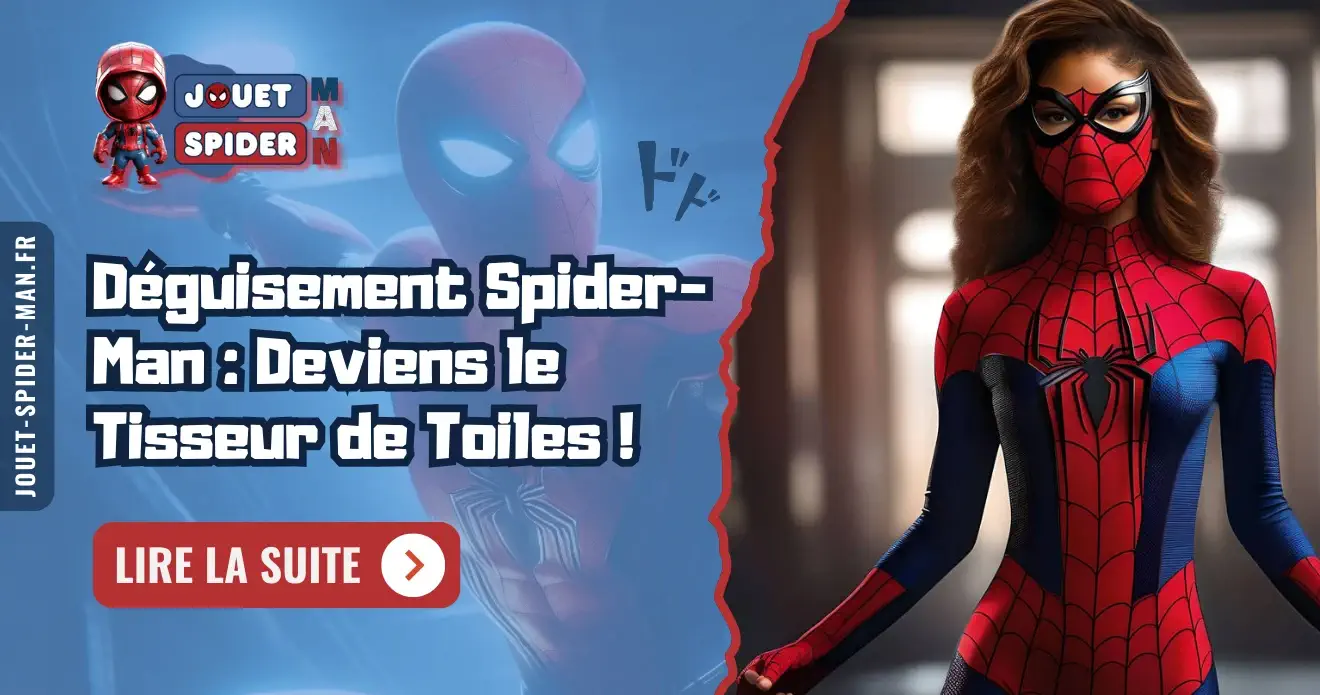 Déguisement Spider-Man : Deviens le Tisseur de Toiles !